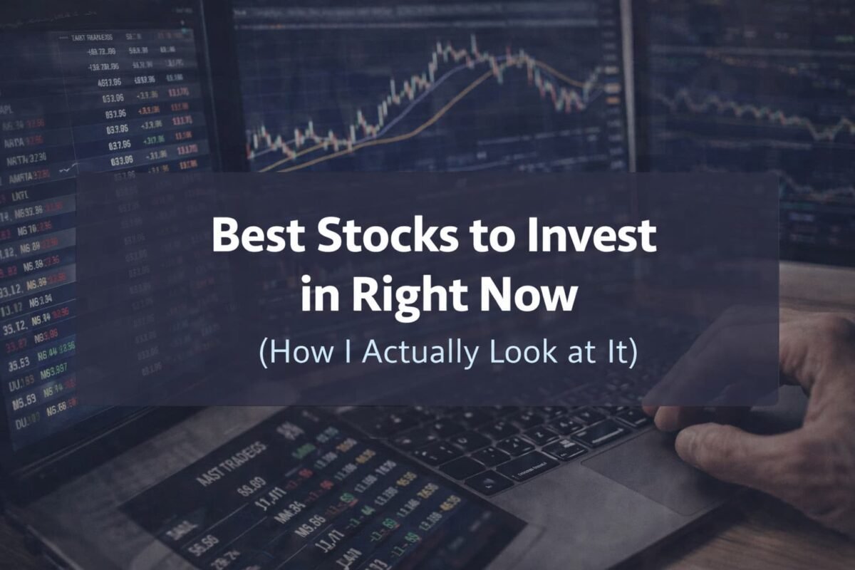 Best Stocks to Invest in Right Now
