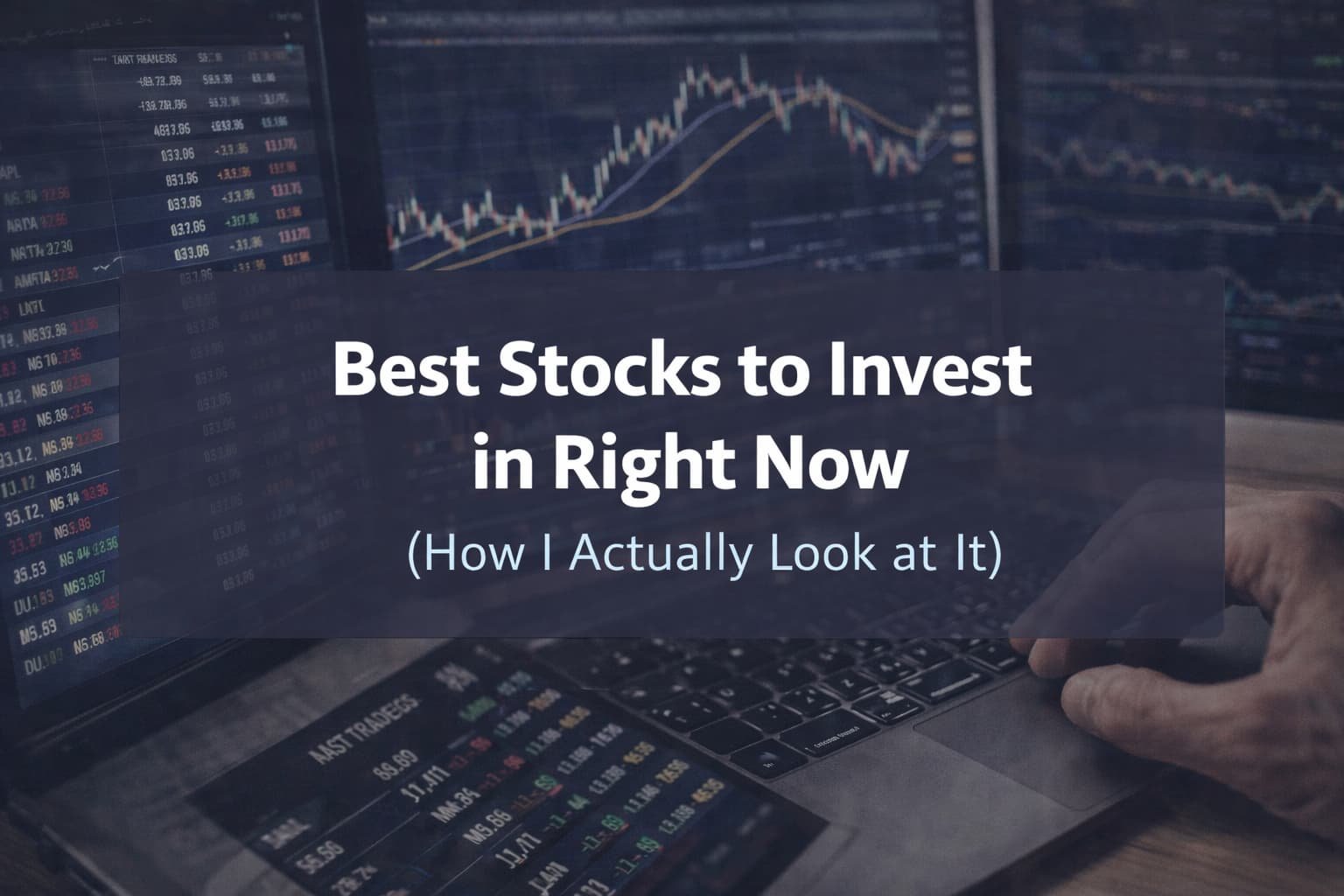 Best Stocks to Invest in Right Now